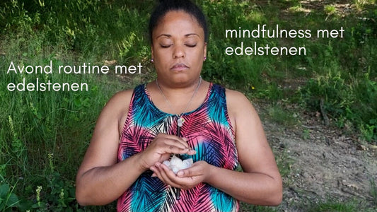 mijn leven met edelstenen # 2 self care met edelstenen.